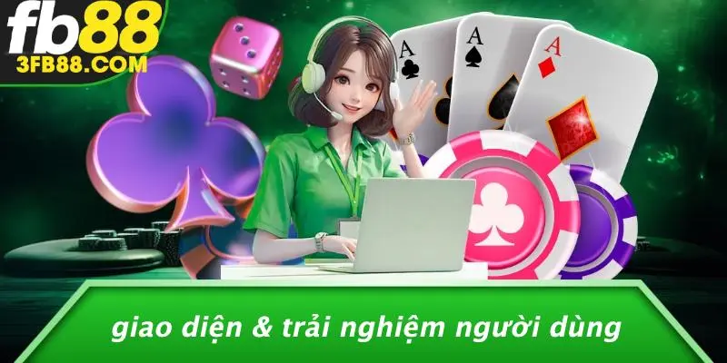 Giao Diện & Trải Nghiệm Người Dùng