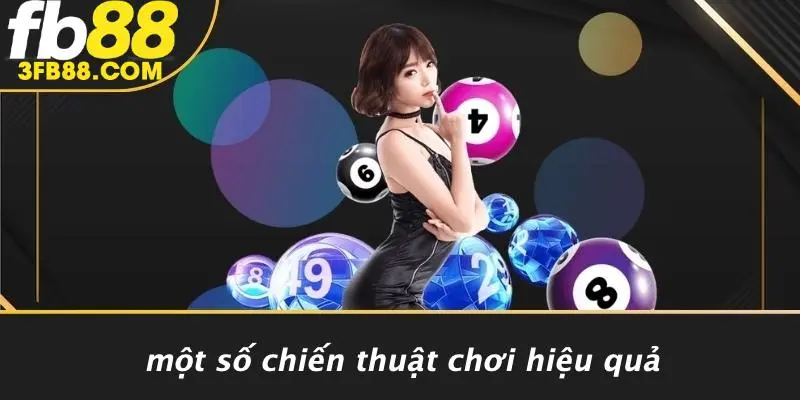 Một Số Chiến Thuật Chơi Hiệu Quả
