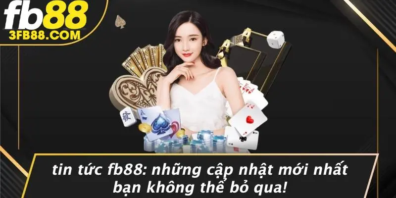 Tin Tức Mới Nhất: Những Cập Nhật Đáng Chú Ý